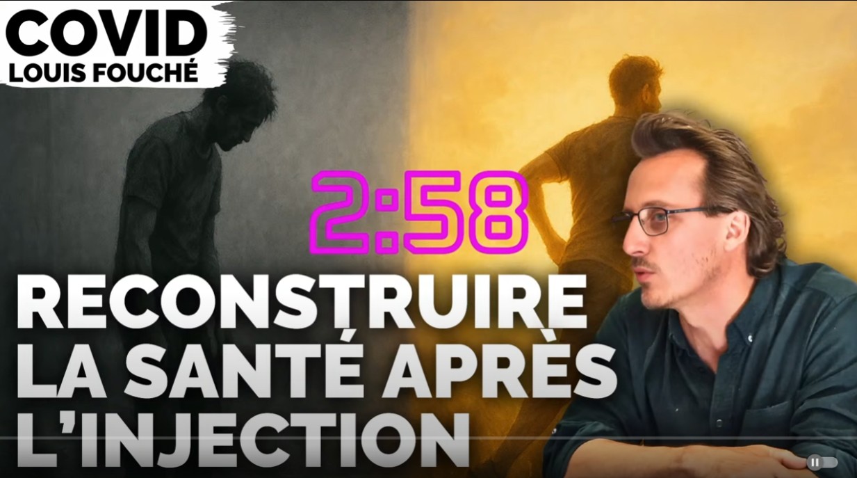 Covid, injections, Effets secondaires : quelles solutions pour la santé de demain ? - Louis Fouché